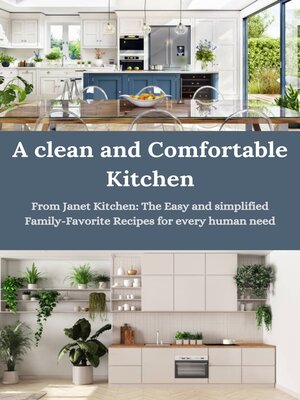 cover image of A clean and Comfortable Kitchen